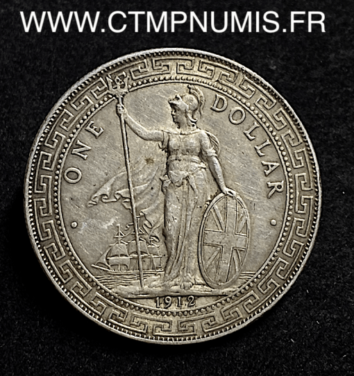 ,MONNAIE,COLONIES,BRITANIQUE,ASIE,TRADE,COINAGE,1,DOLLAR,ARGENT,1912,