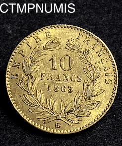 ,MONNAIE,EMPIRE,10,FRANCS,OR,NAPOLEON,III,TETE,LAUREE,1863,BB,STRASBOURG,