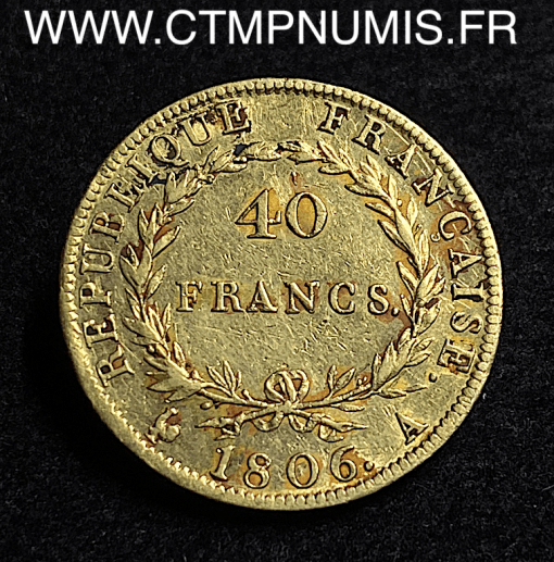 ,MONNAIE,40,FRANCS,OR,NAPOLEON,I°,EMPEREUR,REPUBLIQUE,1806,PARIS,