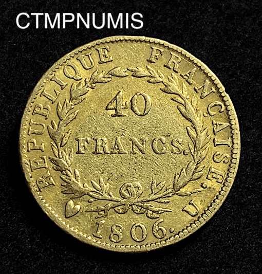 ,MONNAIE,40,FRANCS,OR,NAPOLEON,EMPEREUR,1806,U,TURIN,