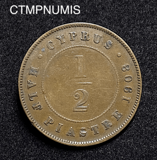 ,MONNAIE,CHYPRE,1/2,PIASTRE,1908,