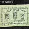 ,BILLET,ALGERIE,5,CENTIMES,1916,ALGER,