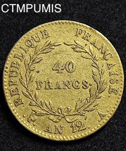 ,MONNAIE,CONSULAT,40,FRANCS,OR,BONAPARTE,CONSUL,AN,12,