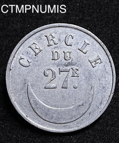 MONNAIE,ALGERIE,10,CENTIMES,27°,REGIMENT,INFANTERIE,AFRIQUE,DU,NORD,