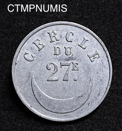 MONNAIE,ALGERIE,10,CENTIMES,27°,REGIMENT,INFANTERIE,AFRIQUE,DU,NORD,