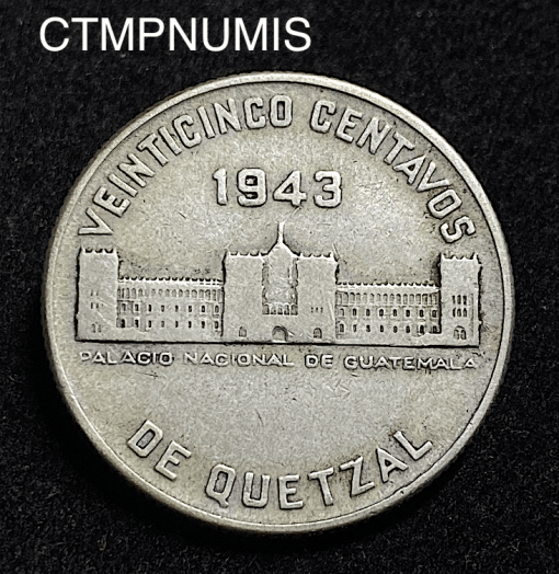 ,MONNAIE,GUATEMALA,25,CENTAVOS,ARGENT,1943,