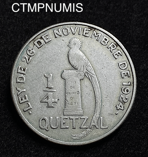 ,MONNAIE,GUATELAMA,1/4,QUETZAL,1947,