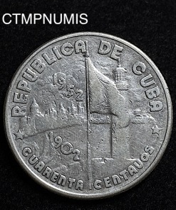 ,MONNAIE,CUBA,40,CENTAVOS,ARGENT,1952,