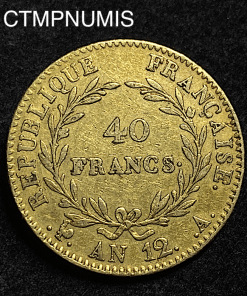 ,MONNAIE,CONSULAT,40,FRANCS,OR,NAPOLEON,EMPEREUR,AN,12,