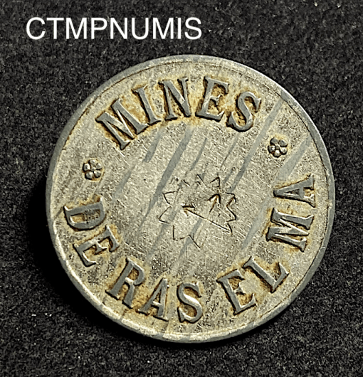 ,NECESSITE,ALGERIE,MINES ,RAS,EL,MA,10,CENTIMES,