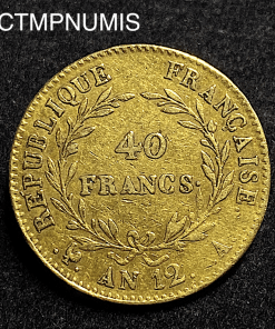 ,MONNAIE,CONSULAT,40,FRANCS,OR,BONAPARTE,AN,12,