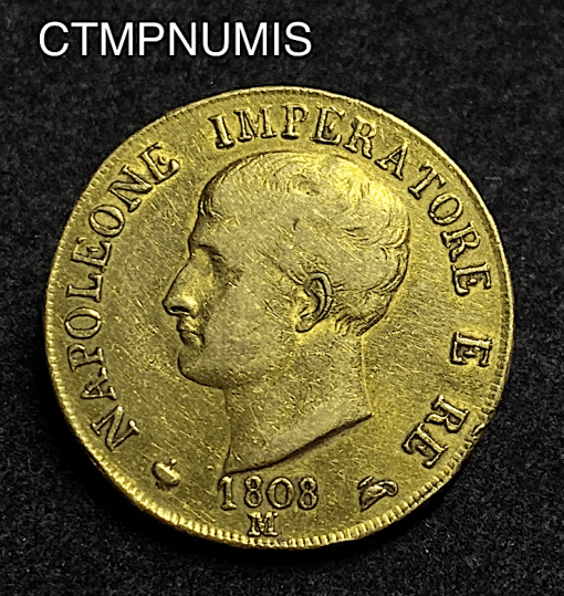 MONNAIE ITALIE  40 LIRE  OR   NAPOLEON EMPEREUR  1808 M  MILAN