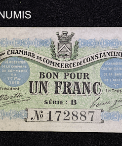 ,BILLET,ALGERIE,CONSTANTINE,1,FRANC,1915,NEUF,