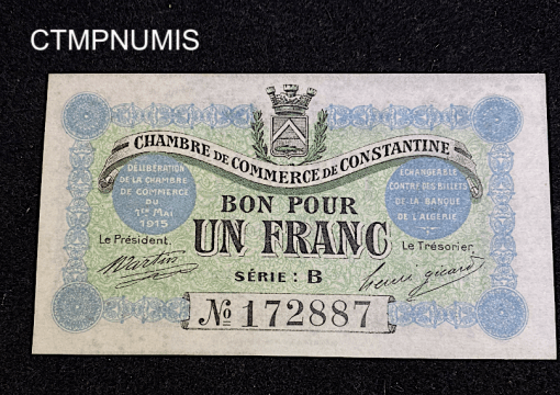 ,BILLET,ALGERIE,CONSTANTINE,1,FRANC,1915,NEUF,