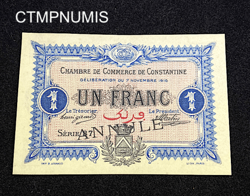 ,BILLET,ALGERIE,1,FRANC,1916,CONSTANTINE,ANNULE,