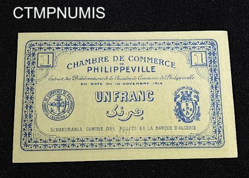 ,BILLET,ALGERIE,1,FRANC,1914,PHILIPPEVILLE,