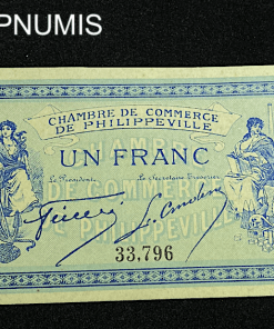 BILLET,ALGERIE,1,FRANC,1914,PHILIPPEVILLE,