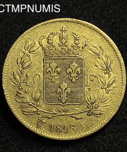 ,MONNAIE,ROYALE,LOUIS,XVIII,40,FRANCS,OR,1818,