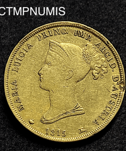 ,MONNAIE,ITALIE,PARME,MARIE,40,FRANCS,OR,1815,LOUISE,