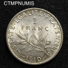 ,MONNAIE,FRANCAISE,1,FRANC,ARGENT,SEMEUSE,1910,SPL,