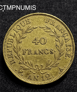 ,MONNAIE,40,FRANCS,OR,NAPOLEON,CONSUL,AN,12,