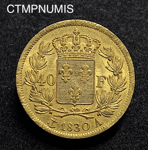 ,MONNAIE,ROYALE,CHARLES,X,40,FRANCS,OR,1830,