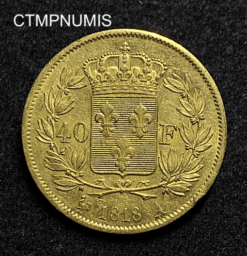 ,MONNAIE,ROYALE,40,FRANCS,OR,LOUIS,XVIII,1818,