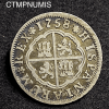 ,MONNAIE,ESPAGNE,2,REALES,ARGENT,1758,SEVILLE,