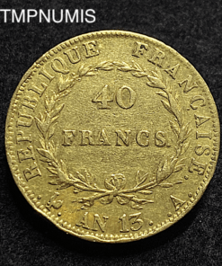 ,MONNAIE,40,FRANCS,OR,NAPOLEON,I°,AN,13,