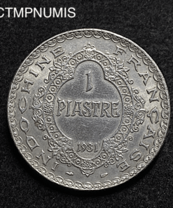 ,MONNAIE,INDOCHINE,1,PIASTRE,ARGENT,1931,
