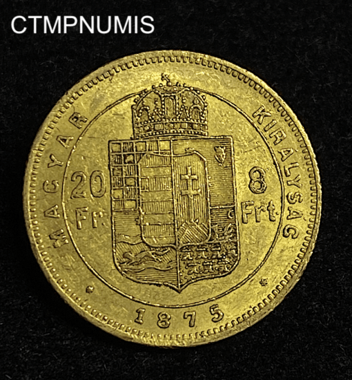 ,MONNAIE,HONGRIE,20,FRANCS,8,FORINT,1875,OR,
