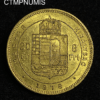 ,MONNAIE,HONGRIE,20,FRANCS,8,FORINT,OR,1878,