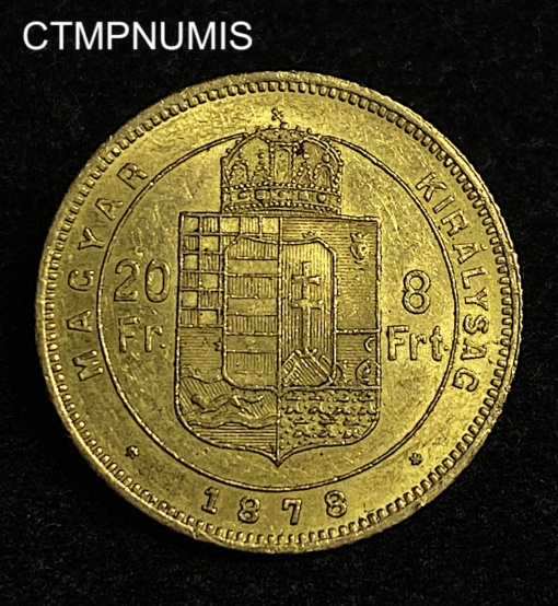 ,MONNAIE,HONGRIE,20,FRANCS,8,FORINT,OR,1878,