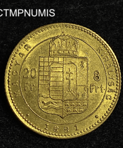 ,MONNAIE,HONGRIE,20,FRANCS,8,FORINT,OR,1881,