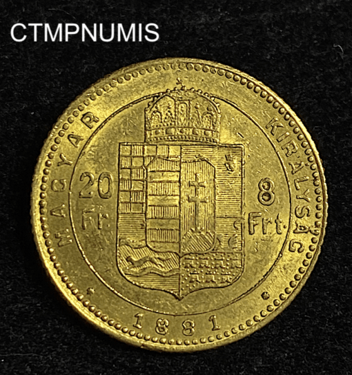 ,MONNAIE,HONGRIE,20,FRANCS,8,FORINT,OR,1881,