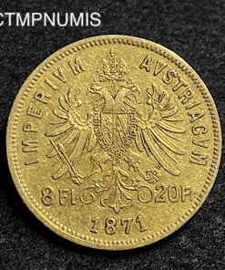 ,MONNAIE,AUTRICHE,20,FRANCS,OR,8,FLORIN,1871,