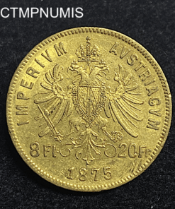 ,MONNAIE,AUTRICHE,20,FRANCS,8,FLORIN,1875,OR,