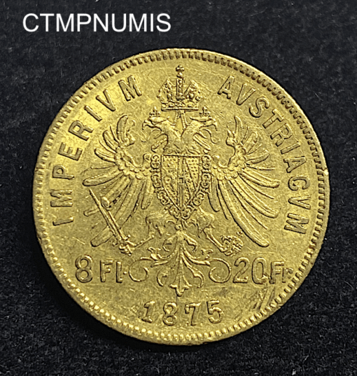 ,MONNAIE,AUTRICHE,20,FRANCS,8,FLORIN,1875,OR,