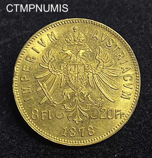 ,MONNAIE,AUTRICHE,20,FRANCS,8,FLORIN,OR,1878,