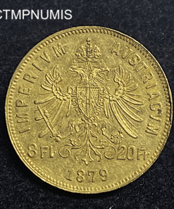 ,MONNAIE,AUTRICHE,20,FRANCS,8,FLORIN,1879,OR,