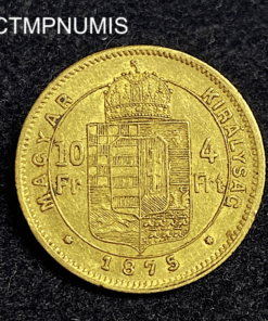 ,MONNAIE,HONGRIE,10,FRANCS,4,FORINT,1875,