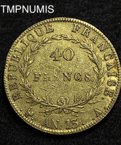,MONNAIE,40,FRANCS,OR,NAPOLEON,I°,AN,13,