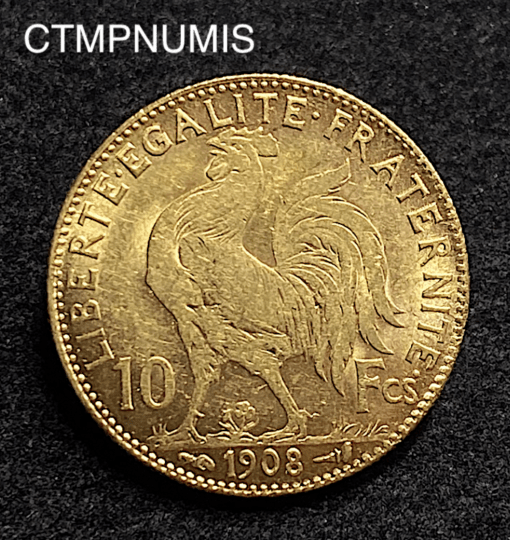 ,MONNAIE,10,FRANCS,OR,COQ,1908,