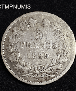 ,MONNAIE,5,FRANCS,ARGENT,LOUIS,PHILIPPE,1839,D,LYON,