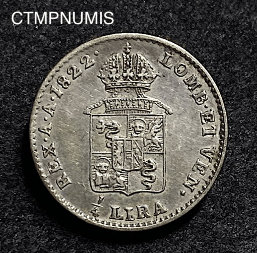 ,MONNAIE,ITALIE,LOMBARDIE,VENISE,1/4,LIRE,1822,