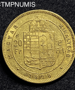 ,MONNAIE,HONGRIE,20,FRANCS,8,FORINT,OR,1876,