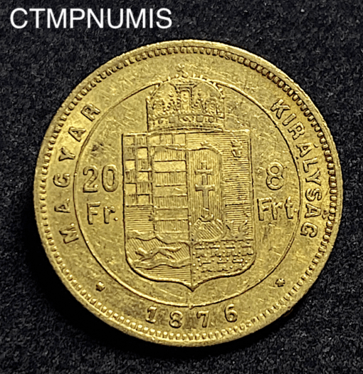 ,MONNAIE,HONGRIE,20,FRANCS,8,FORINT,OR,1876,