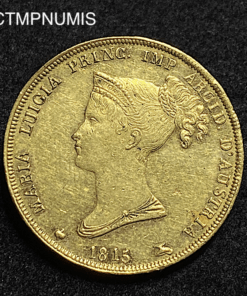 ,MONNAIE,ITALIE,40,LIRE,OR,MARIE,LOUISE,1815,PARME,