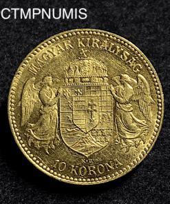 ,MONNAIE,HONGRIE,10,KORONA,OR,1910,