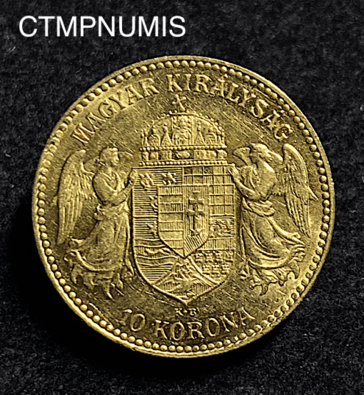 ,MONNAIE,HONGRIE,10,KORONA,OR,1910,